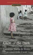 Child of the Dark: The Diary of Carolina Maria de Jesus (50th Anniversary Edition)