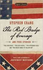 The Red Badge of Courage and Four Stories