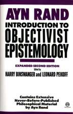 Introduction to Objectivist Epistemology: Expanded Second Edition