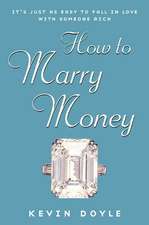 How to Marry Money