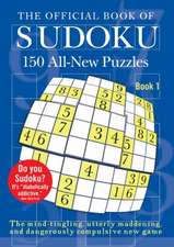 The Official Book of Sudoku: Book 1