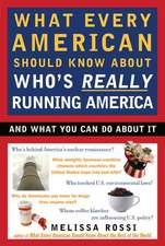 What Every American Should Know about Who's Really Running America