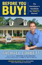 Before You Buy!: The Homebuyer's Handbook for Today's Market