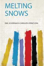 Melting Snows