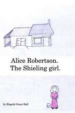 Hall, E: Alice Robertson.