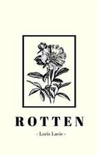 Rotten