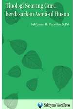 Tipologi Seorang Guru berdasarkan Asma-ul Husna