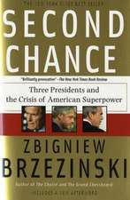 Second Chance: Three Presidents and the Crisis of American Superpower