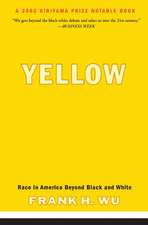 Yellow: Race in America Beyond Black and White