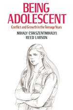 Being Adolescent: Conflict And Growth In The Teenage Years