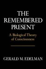 Remembered Present: A Biological Theory Of Consciousness