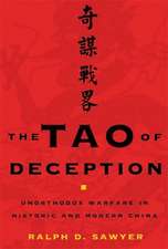 The Tao of Deception: Unorthodox Warfare in Historic and Modern China