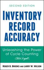 Inventory Record Accuracy – Unleashing the Power Cycle Counting, 2nd Edition