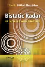 Bistatic Radar – Principles and Practice