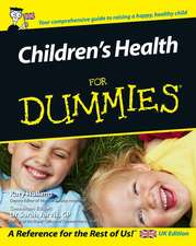 Children′s Health For Dummies