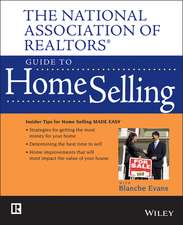 The National Association of Realtors Guide to Home Selling