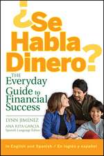 Se Habla Dinero? The Everyday Guide to Financial Success