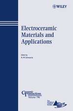 Electroceramic Materials and Applications – Ceramic Transactions V196