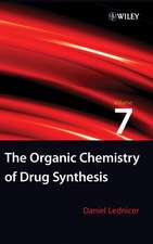 The Organic Chemistry of Drug Synthesis V 7