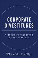 Corporate Divestitures – A Mergers and Acquisitions Best Practices Guide