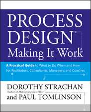 Process Design: Making It Work