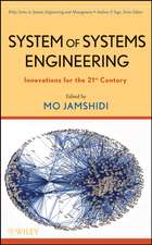 System of Systems Engineering – Innovations for the Twenty–First Century