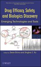 Drug Efficacy, Safety, and Biologics Discovery – Emerging Technologies and Tools