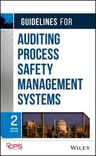 Guidelines for Auditing Process Safety Management Systems 2e