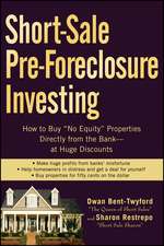 Short–Sale Pre–Foreclosure Investing – How to Buy 