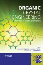 Organic Crystal Engineering – Frontiers in Crystal Engineering