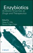 Enzybiotics – Antibiotic Enzymes as Drugs and Therapeutics