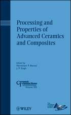 Processing and Properties of Advanced Ceramics and Composites – Ceramic Transactions Volume 203