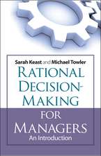 Rational Decision Making for Managers: An Introduction