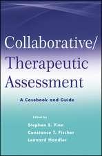 Collaborative/Therapeutic Assessment – A Casebook and Guide