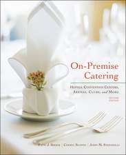 On–Premise Catering – Hotels, Convention Centers, Arenas, Clubs, and More 2e