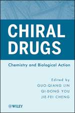 Chiral Drugs – Chemistry and Biological Action