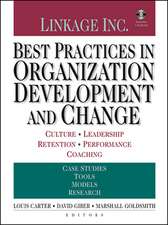 Best Practices in Organization Development and Change – Culture, Leadership, Retention, Performance Coaching