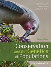 Conservation and the Genetics of Populations 2e