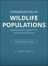 Conservation of Wildlife Populations – Demography, Genetics, and Management