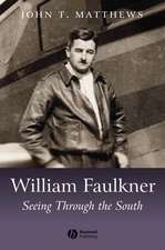 William Faulkner: Seeing Through the South