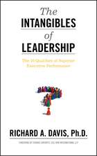 The Intangibles of Leadership – The 10 Qualities of Superior Executive Performance