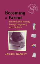 Becoming a Parent – The Emotional Journey Through Pregnancy and Childbirth