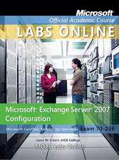 Microsoft Exchange Server 2007 Configuration: Microsoft Certified Technology Specialist Exam 70-236