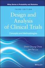 Design and Analysis of Clinical Trials – Concepts and Methodologies, Third Edition