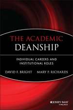 The Academic Deanship – Individual Careers and Institutional Roles