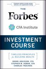 The Forbes/CFA Institute Investment Course – Timeless Principles for Building Wealth +Website