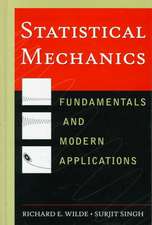 Statistical Mechanics – Fundamentals and Modern Applications