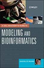 A Cell Biologist′s Guide to Modeling and Bioinformatics