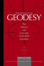 Introduction to Geodesy: The History and Concepts of Modern Geodesy