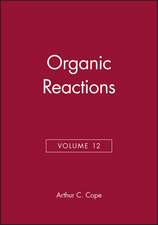 Organic Reactions V12